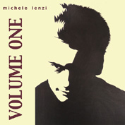 MICHELE LENZI volume one